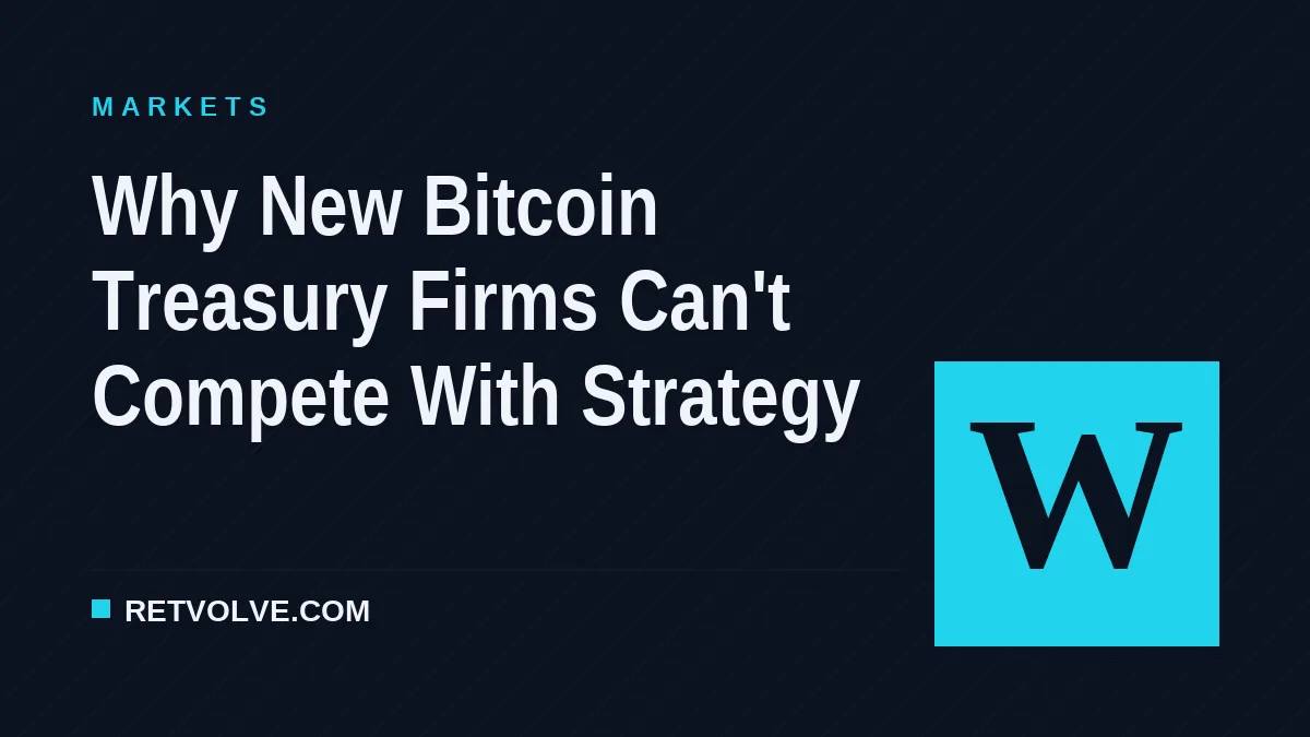 Why New Bitcoin Treasury Firms Can't Compete With Strategy