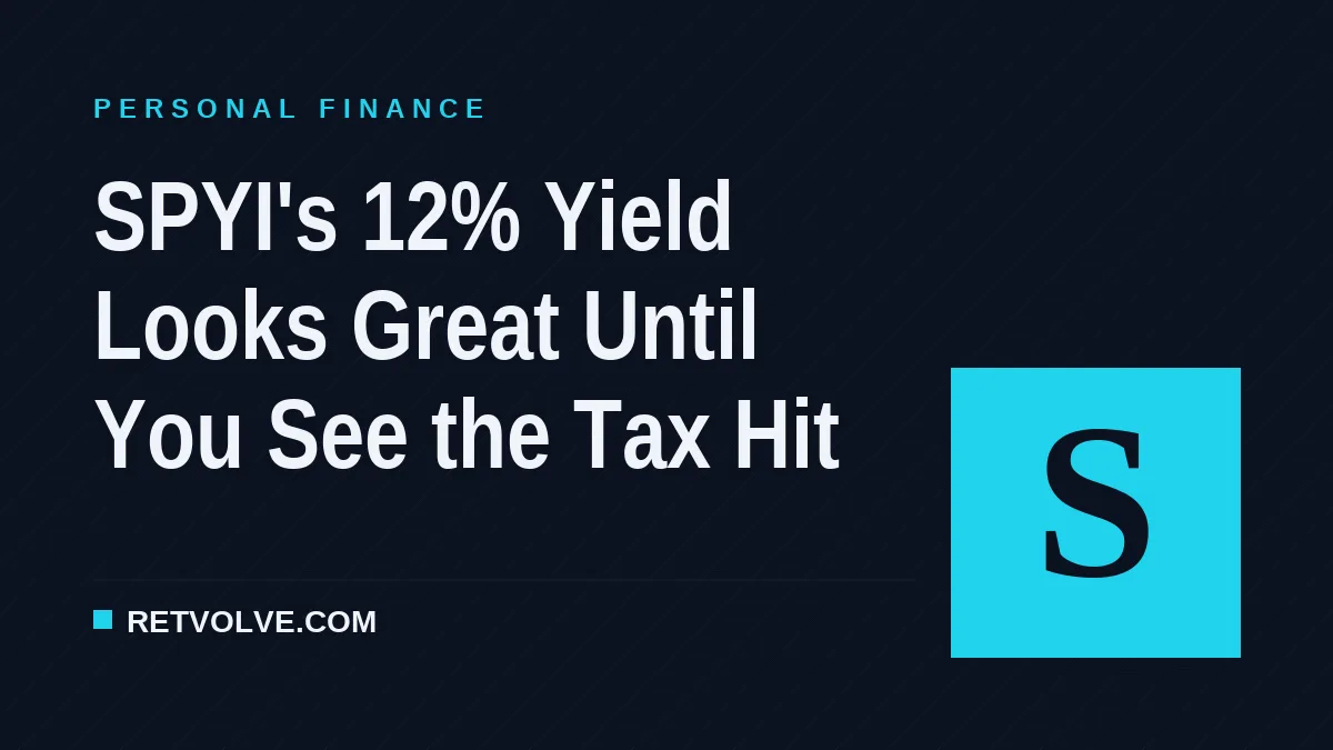 SPYI's 12% Yield Looks Great Until You See the Tax Hit