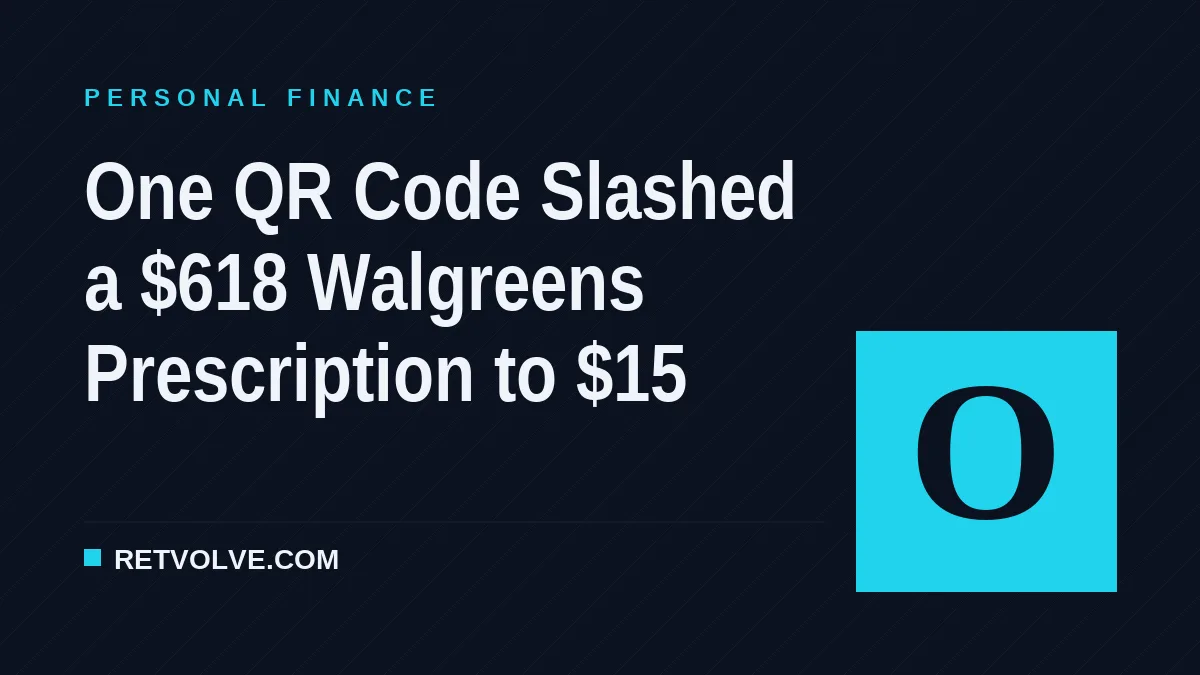 One QR Code Slashed a $618 Walgreens Prescription to $15