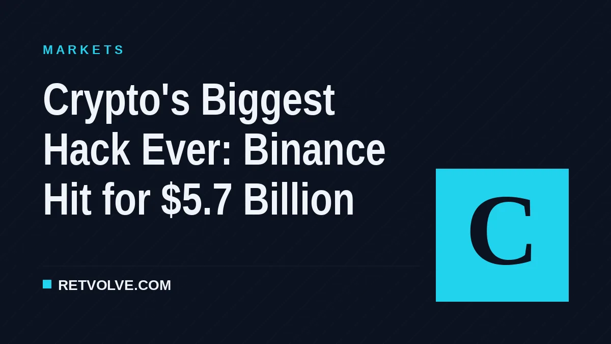 Crypto's Biggest Hack Ever: Binance Hit for $5.7 Billion