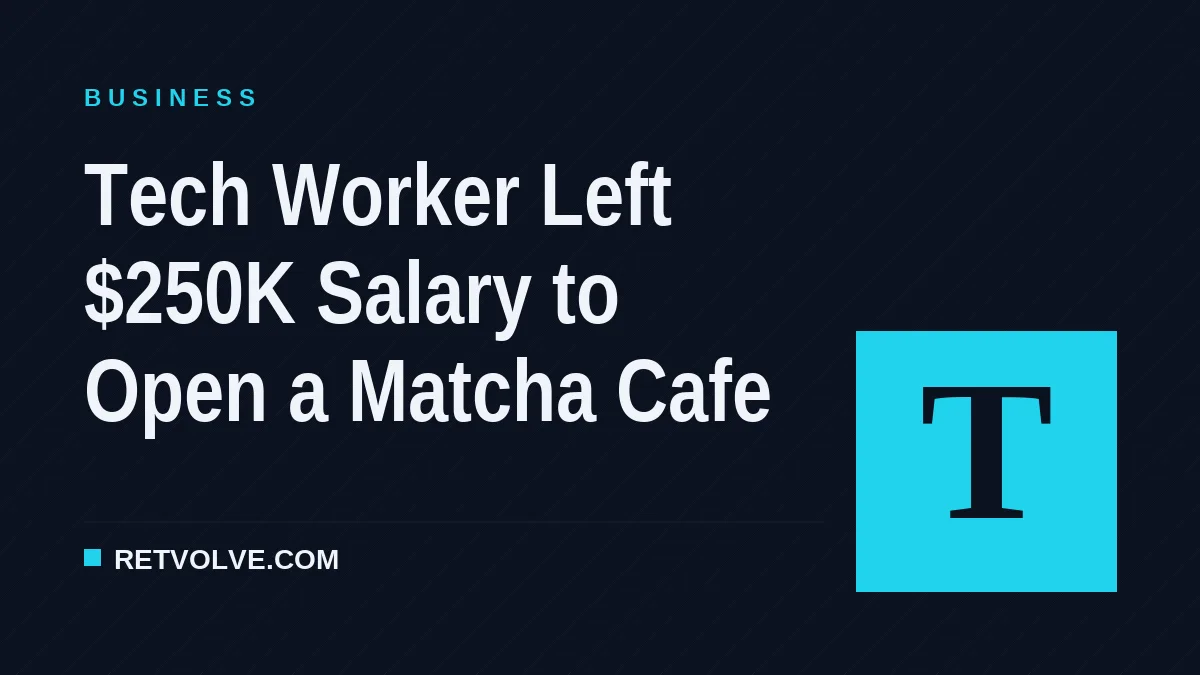 Tech Worker Left $250K Salary to Open a Matcha Cafe