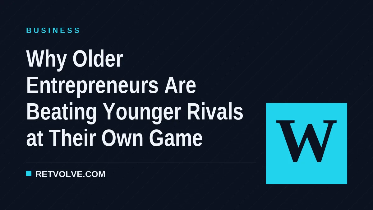 Why Older Entrepreneurs Are Beating Younger Rivals at Their Own Game