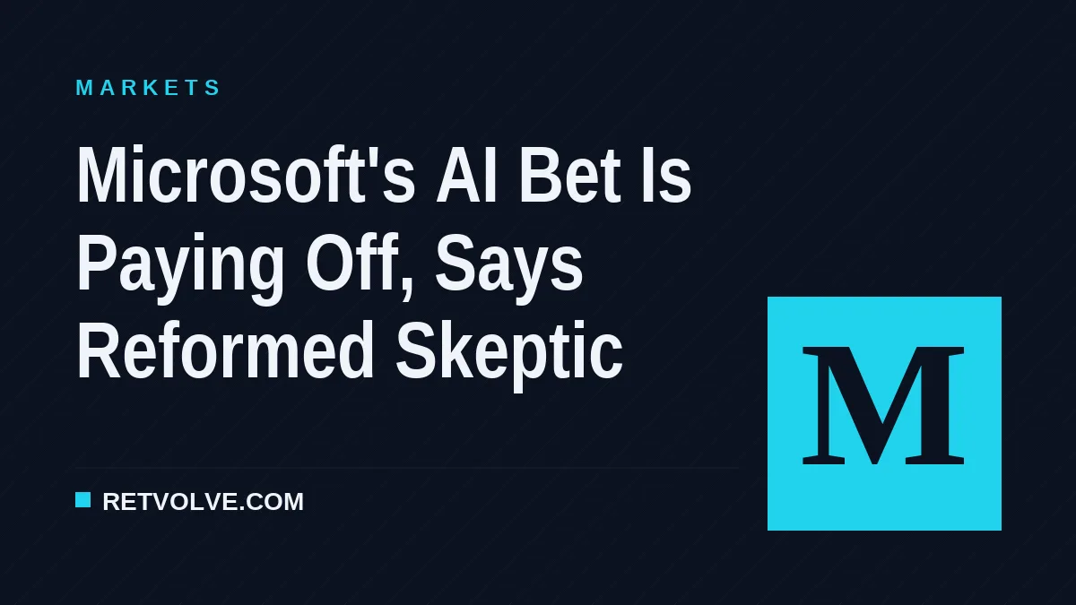 Microsoft's AI Bet Is Paying Off, Says Reformed Skeptic