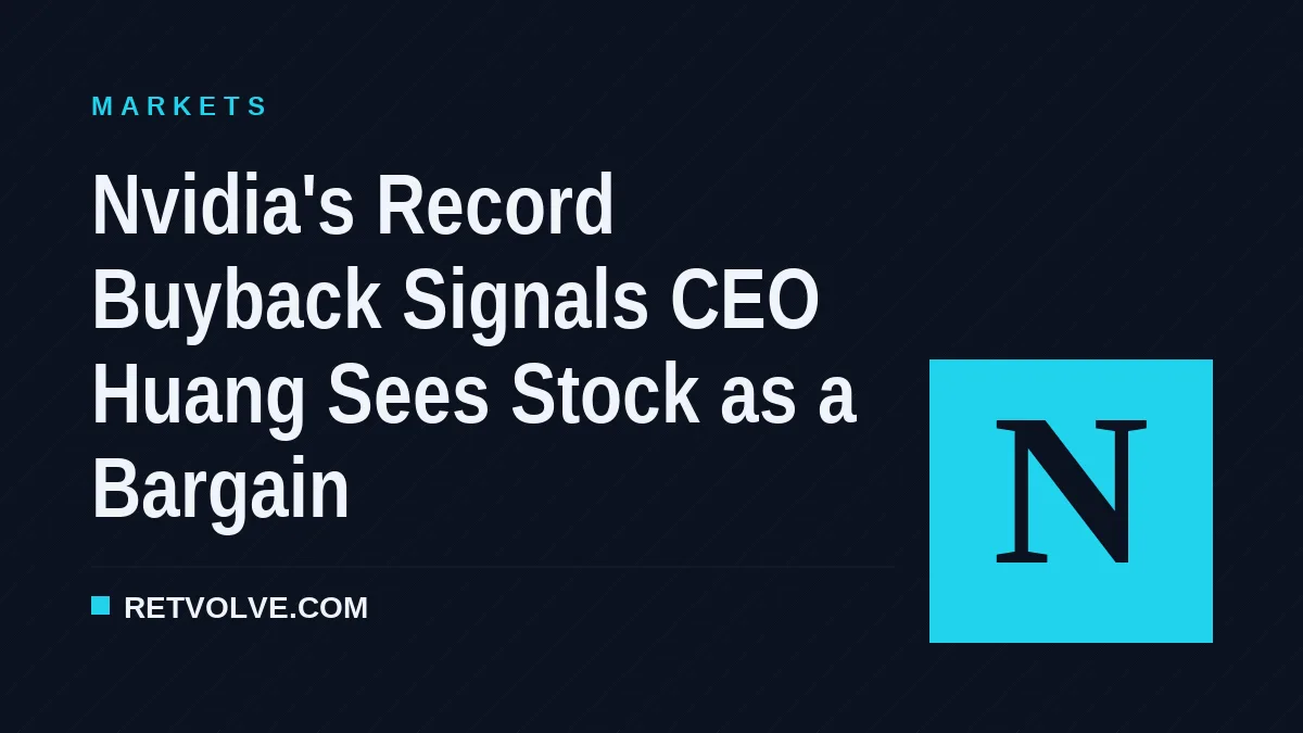 Nvidia's Record Buyback Signals CEO Huang Sees Stock as a Bargain
