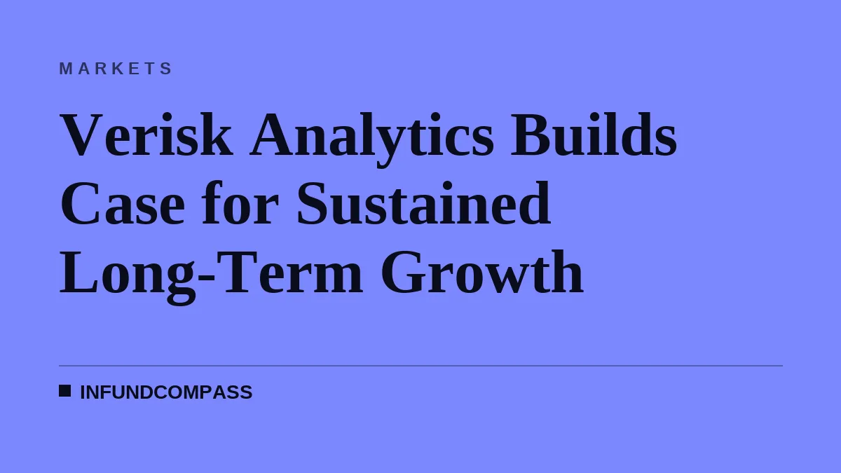 Verisk Analytics Builds Case for Sustained Long-Term Growth