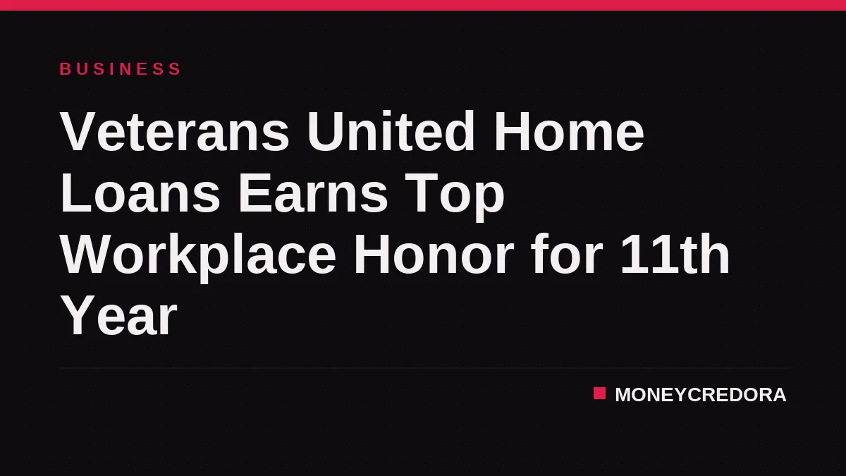Veterans United Home Loans Earns Top Workplace Honor for 11th Year