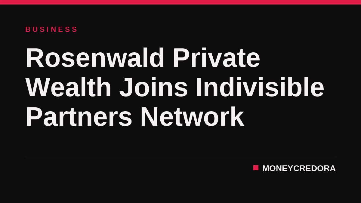 Rosenwald Private Wealth Joins Indivisible Partners Network