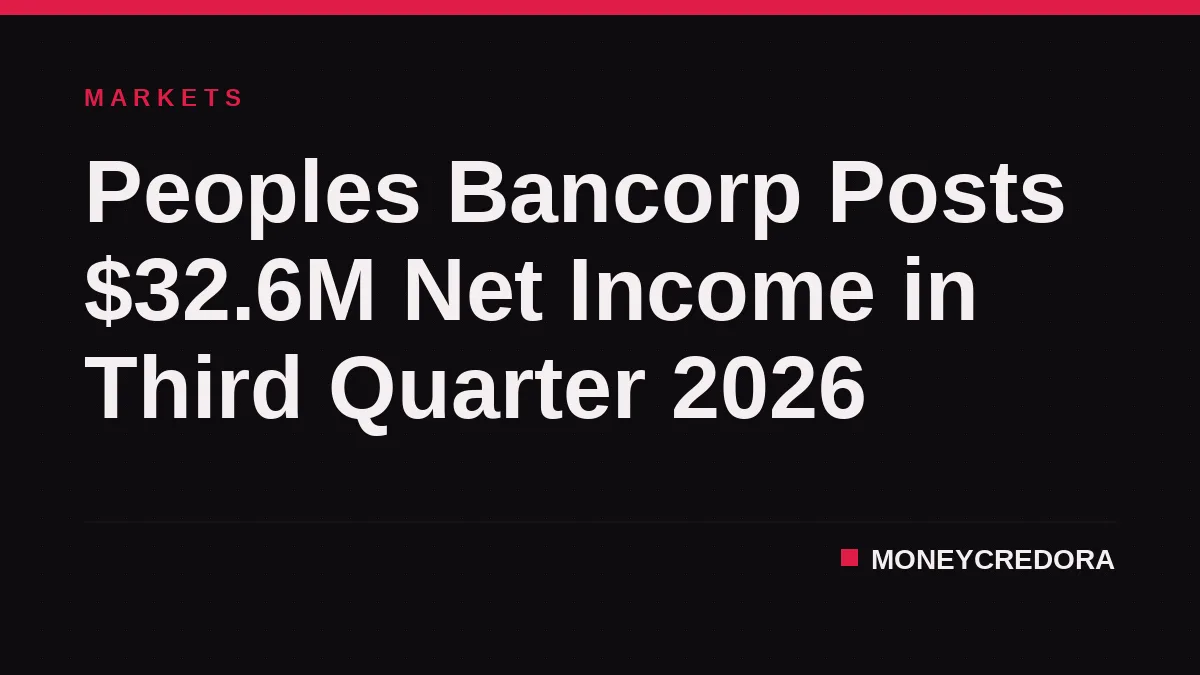 Peoples Bancorp Posts $32.6M Net Income in Third Quarter 2026