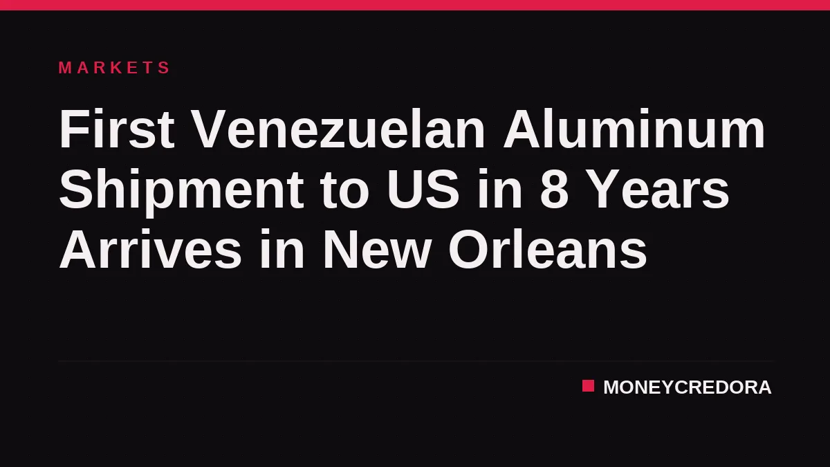 First Venezuelan Aluminum Shipment to US in 8 Years Arrives in New Orleans