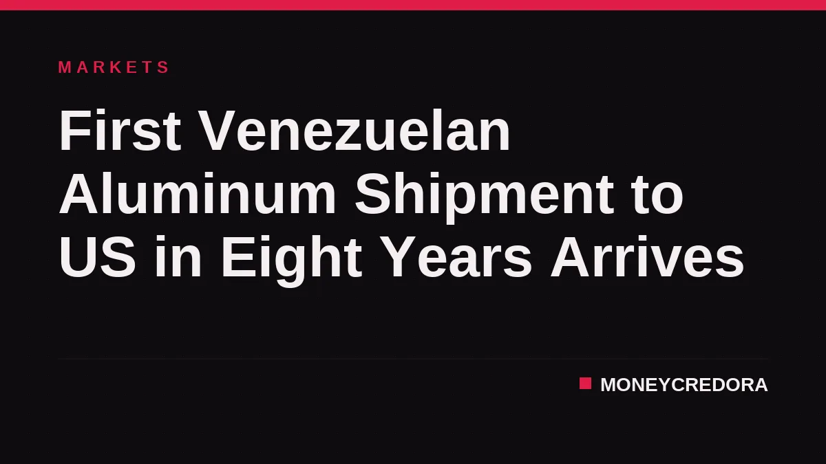 First Venezuelan Aluminum Shipment to US in Eight Years Arrives