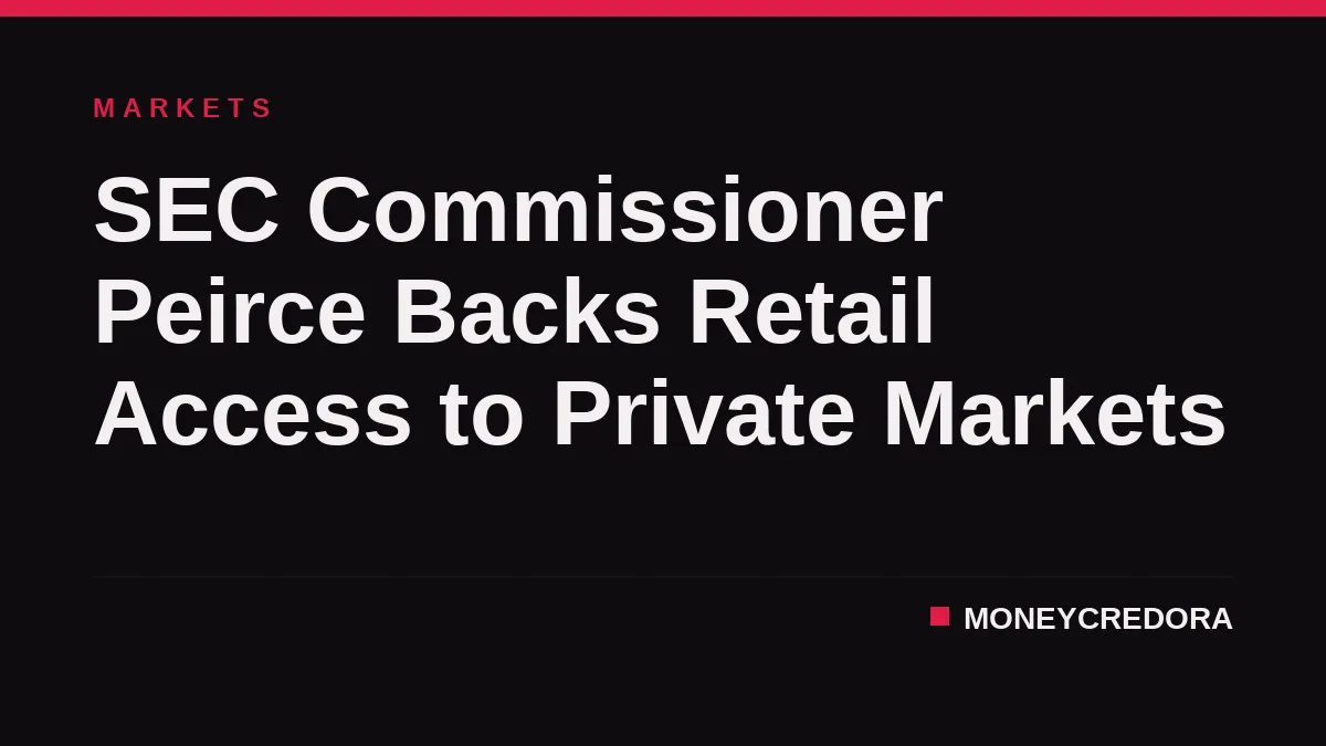 SEC Commissioner Peirce Backs Retail Access to Private Markets
