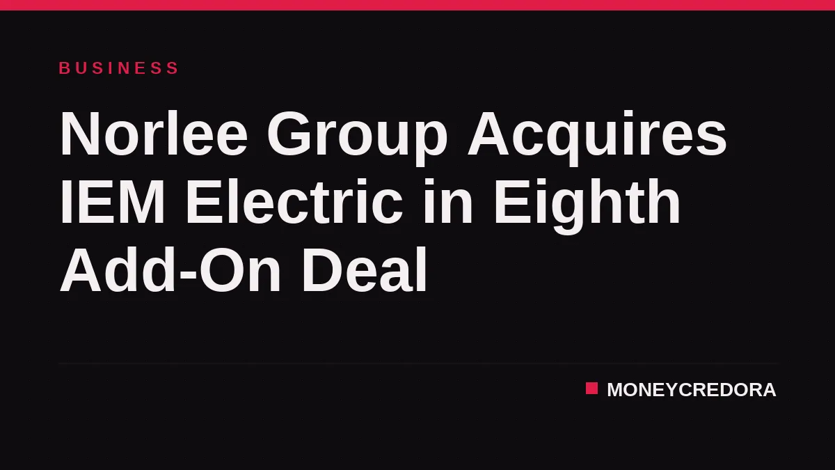 Norlee Group Acquires IEM Electric in Eighth Add-On Deal