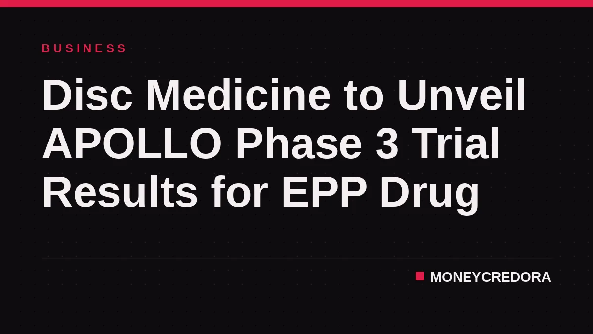 Disc Medicine to Unveil APOLLO Phase 3 Trial Results for EPP Drug
