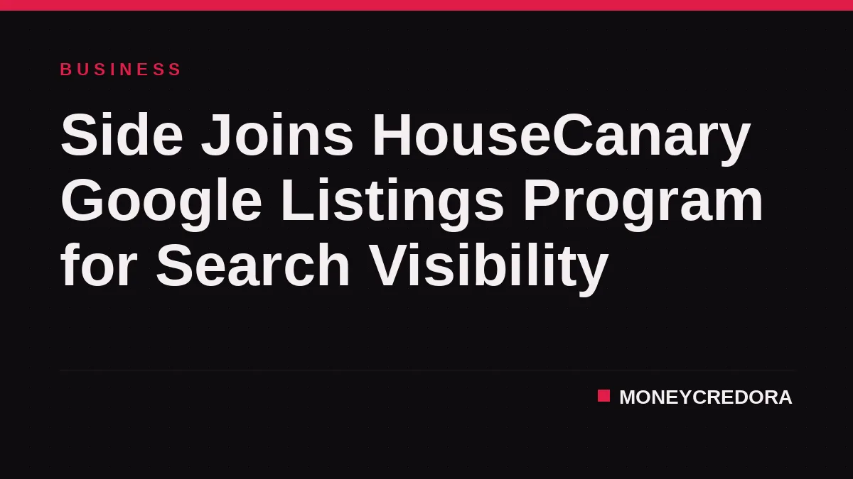 Side Joins HouseCanary Google Listings Program for Search Visibility