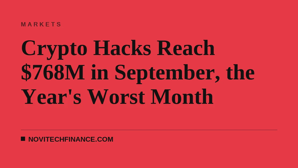 Crypto Hacks Reach $768M in September, the Year's Worst Month