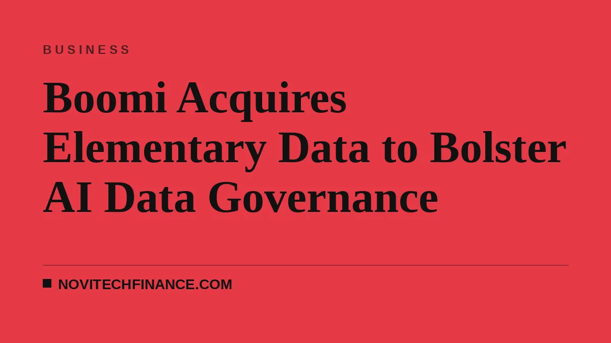 Boomi Acquires Elementary Data to Bolster AI Data Governance