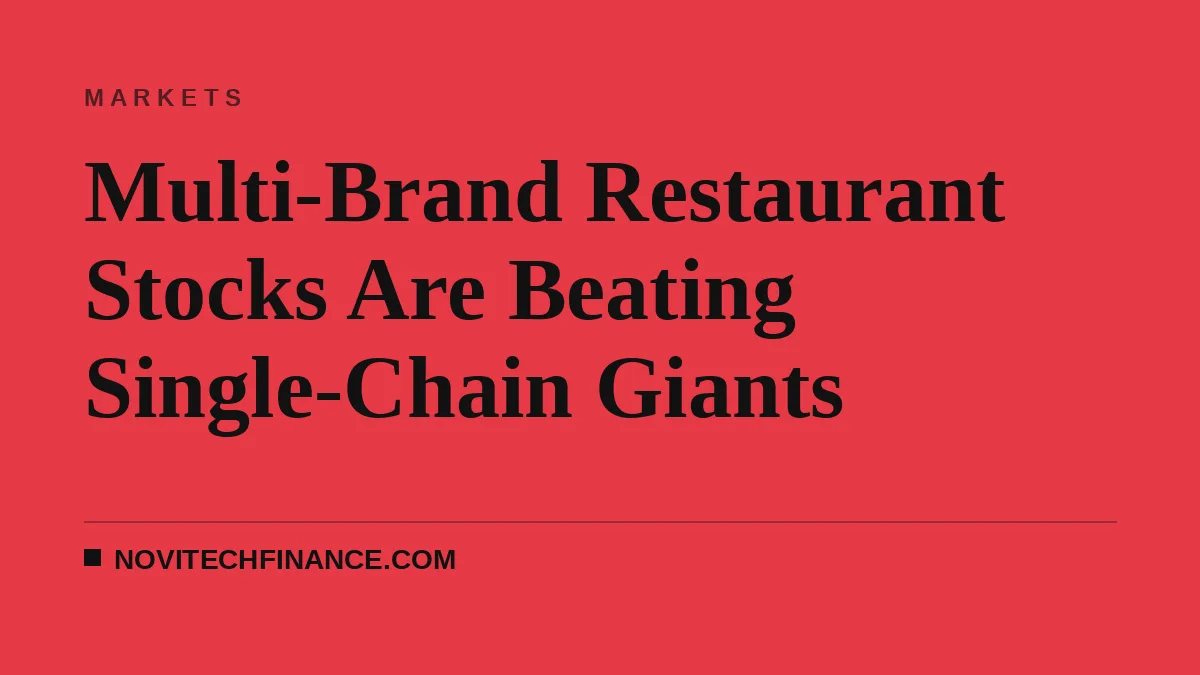 Multi-Brand Restaurant Stocks Are Beating Single-Chain Giants