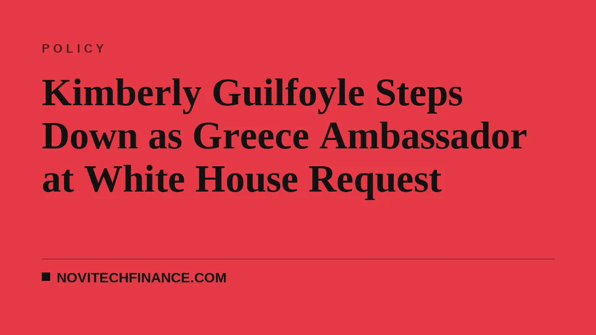 Kimberly Guilfoyle Steps Down as Greece Ambassador at White House Request