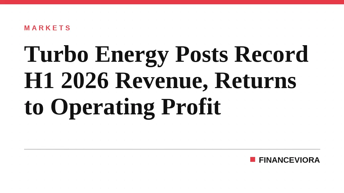 Turbo Energy Posts Record H1 2026 Revenue, Returns to Operating Profit