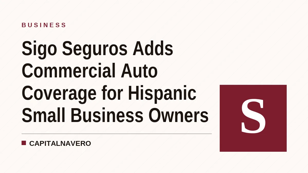 Sigo Seguros Adds Commercial Auto Coverage for Hispanic Small Business Owners