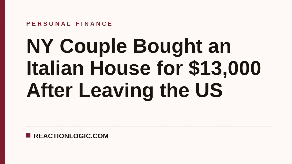 NY Couple Bought an Italian House for $13,000 After Leaving the US