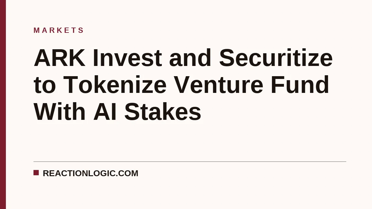 ARK Invest and Securitize to Tokenize Venture Fund With AI Stakes