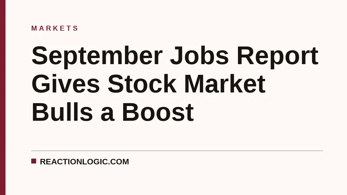 September Jobs Report Gives Stock Market Bulls a Boost