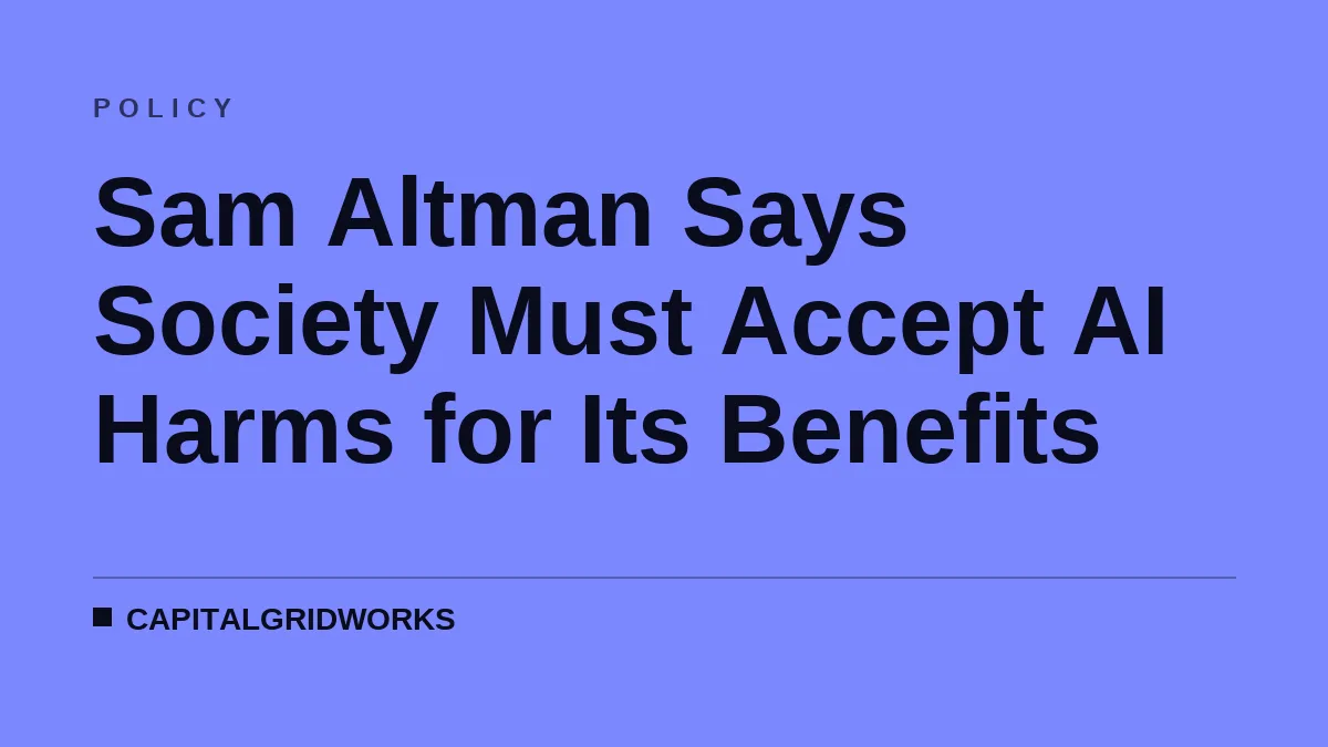 Sam Altman Says Society Must Accept AI Harms for Its Benefits