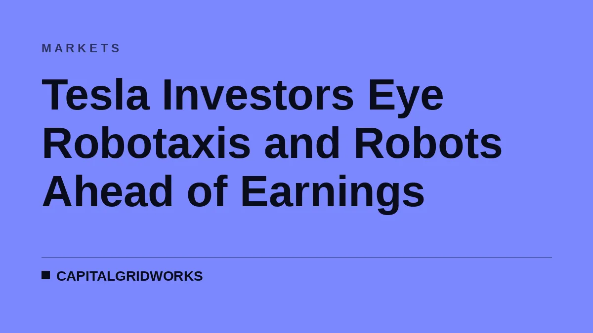 Tesla Investors Eye Robotaxis and Robots Ahead of Earnings
