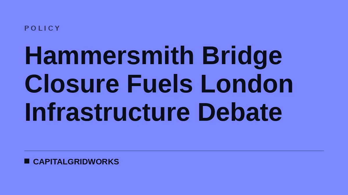 Hammersmith Bridge Closure Fuels London Infrastructure Debate