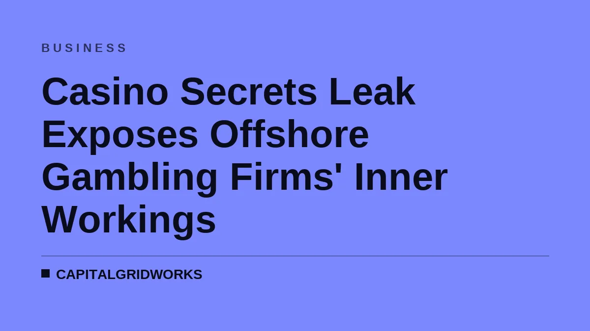 Casino Secrets Leak Exposes Offshore Gambling Firms' Inner Workings