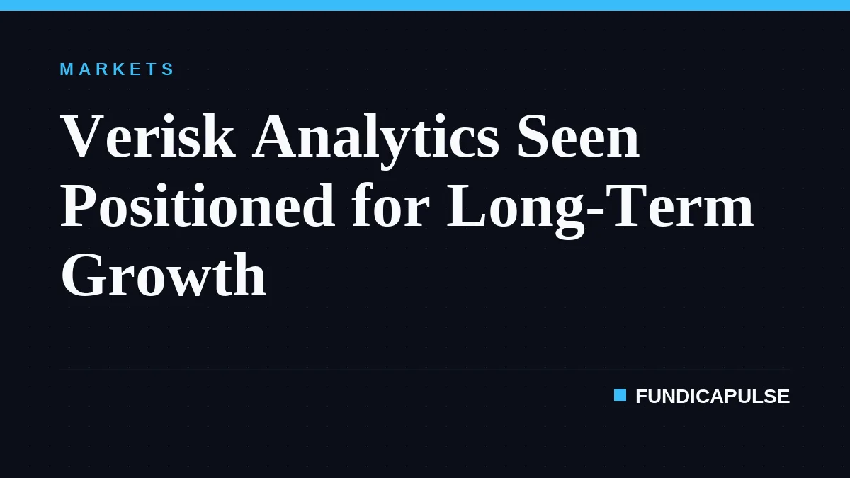 Verisk Analytics Seen Positioned for Long-Term Growth