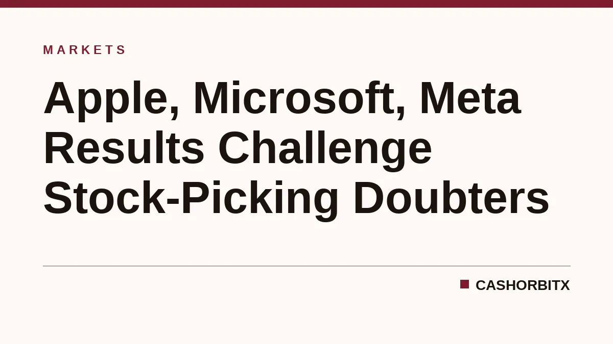 Apple, Microsoft, Meta Results Challenge Stock-Picking Doubters