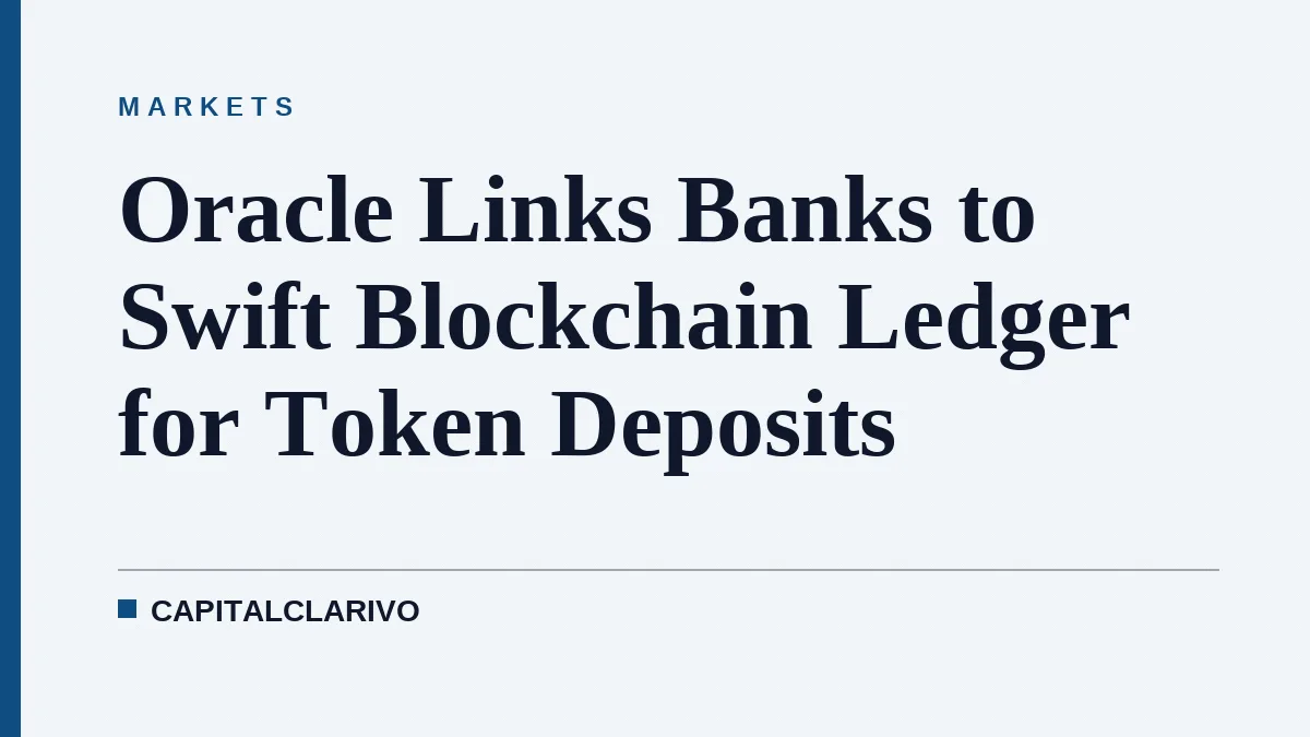 Oracle Links Banks to Swift Blockchain Ledger for Token Deposits