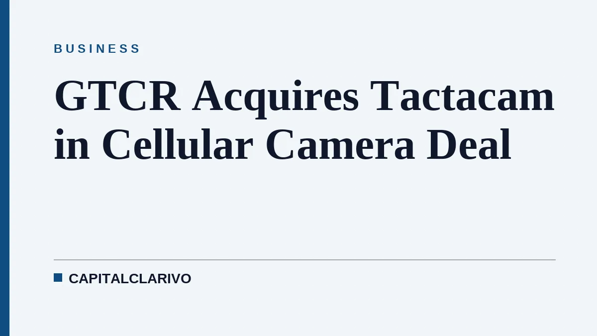 GTCR Acquires Tactacam in Cellular Camera Deal