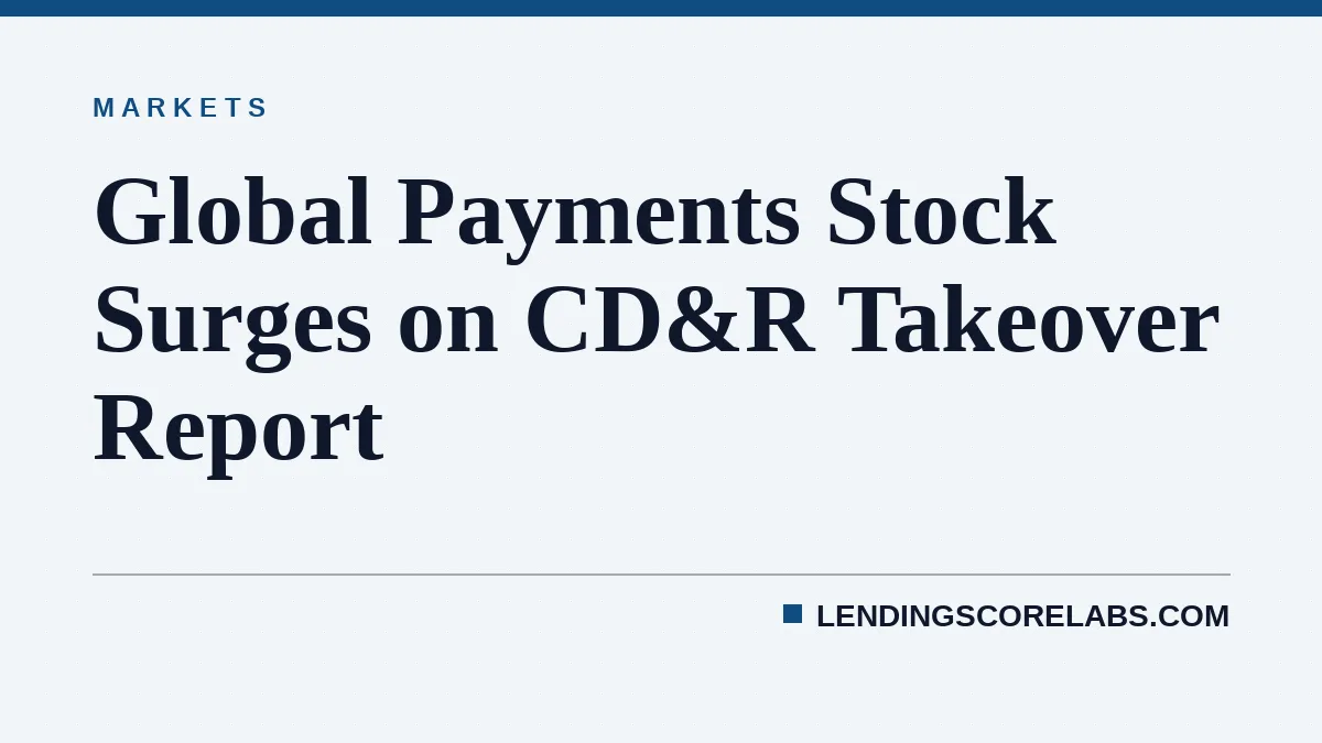 Global Payments Stock Surges on CD&R Takeover Report