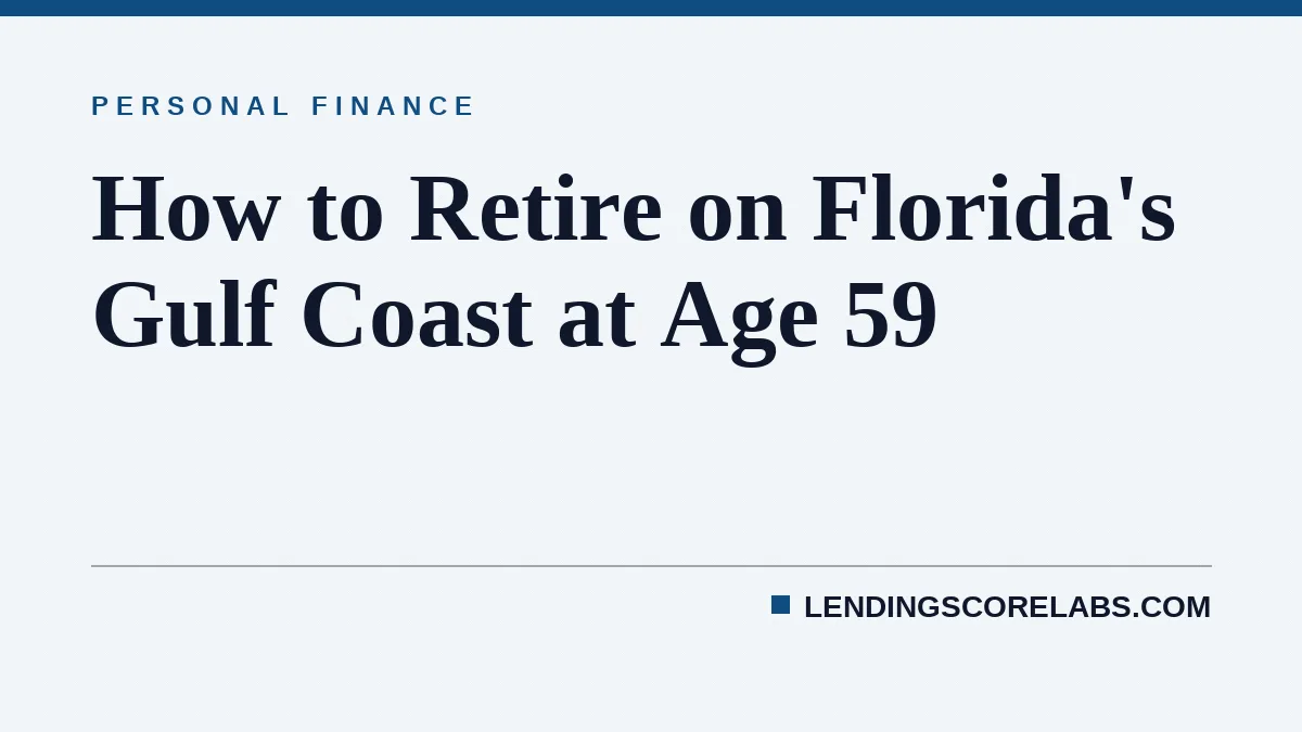How to Retire on Florida's Gulf Coast at Age 59