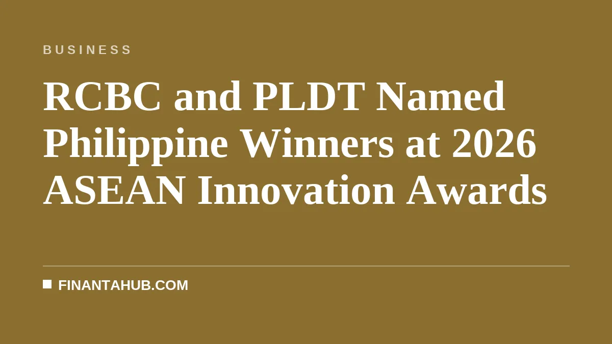 RCBC and PLDT Named Philippine Winners at 2026 ASEAN Innovation Awards
