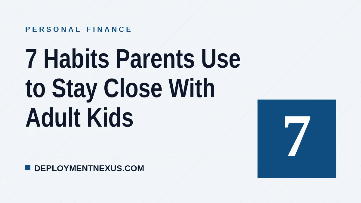 7 Habits Parents Use to Stay Close With Adult Kids