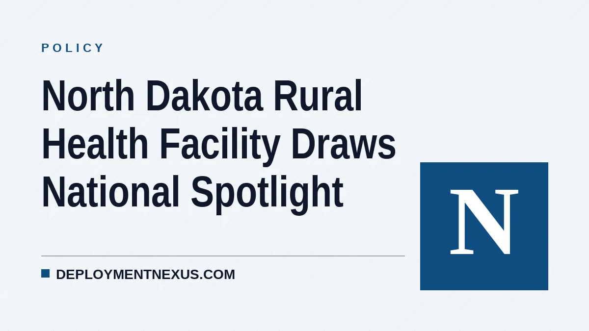 North Dakota Rural Health Facility Draws National Spotlight