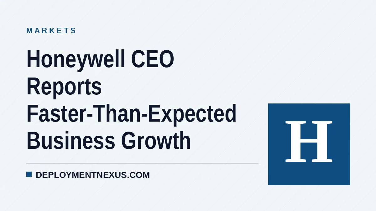 Honeywell CEO Reports Faster-Than-Expected Business Growth