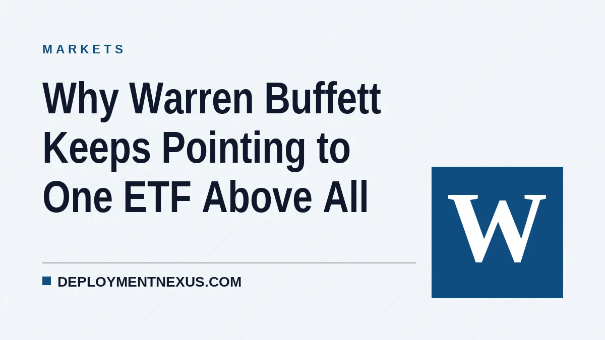 Why Warren Buffett Keeps Pointing to One ETF Above All