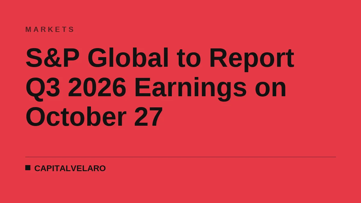 S&P Global to Report Q3 2026 Earnings on October 27