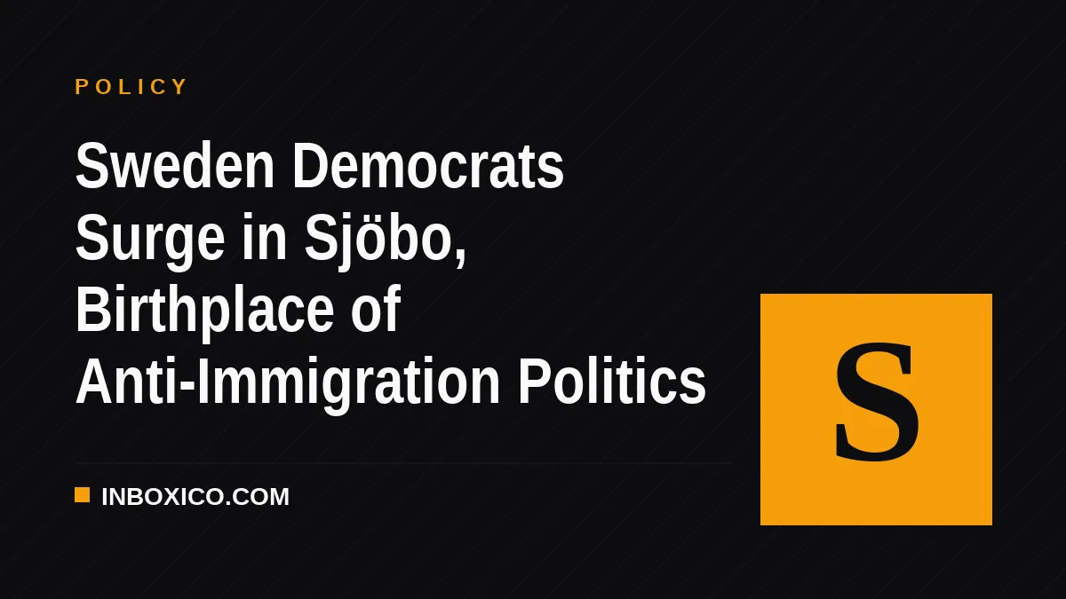 Sweden Democrats Surge in Sjöbo, Birthplace of Anti-Immigration Politics