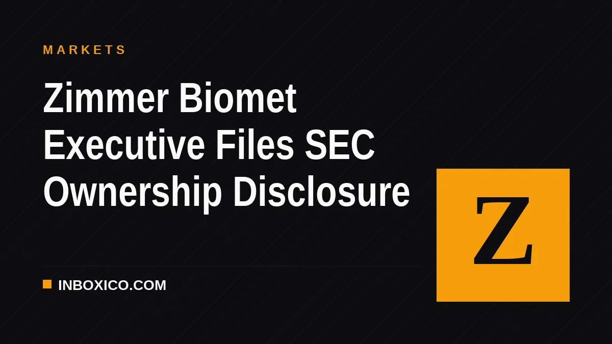 Zimmer Biomet Executive Files SEC Ownership Disclosure