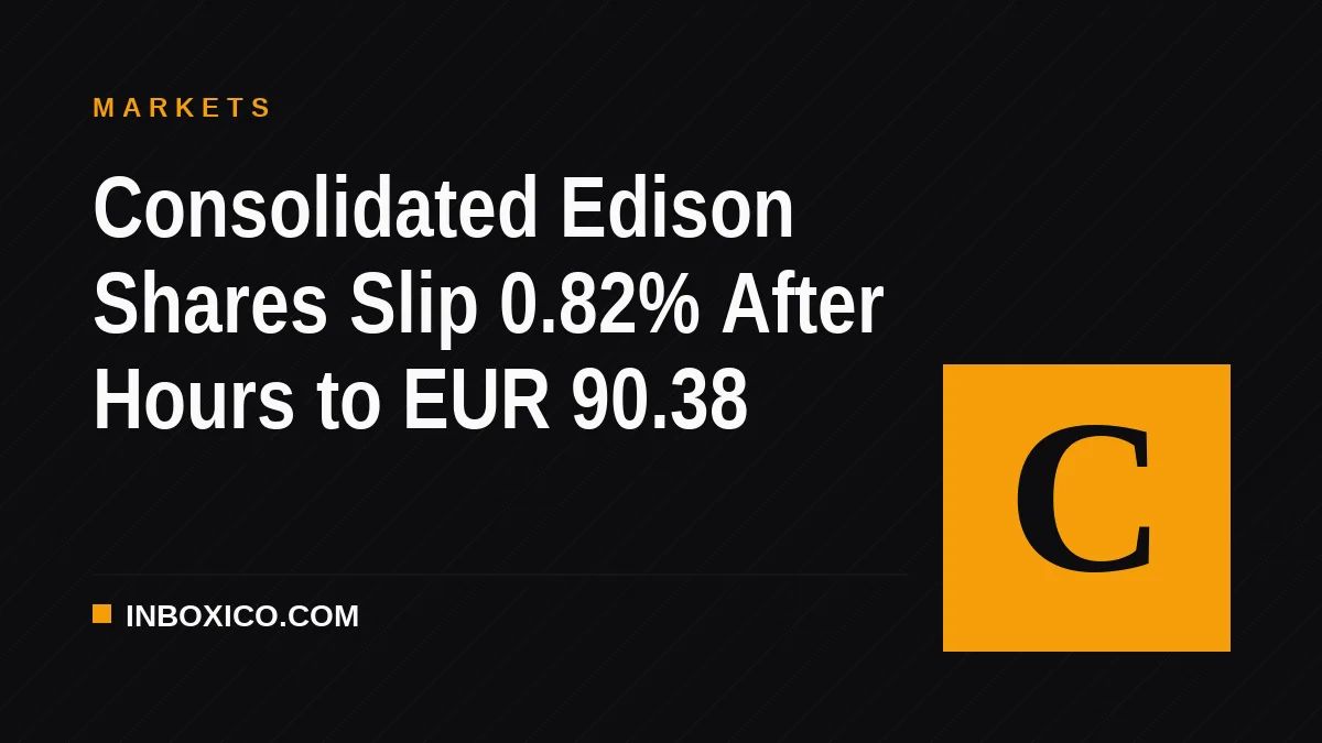 Consolidated Edison Shares Slip 0.82% After Hours to EUR 90.38