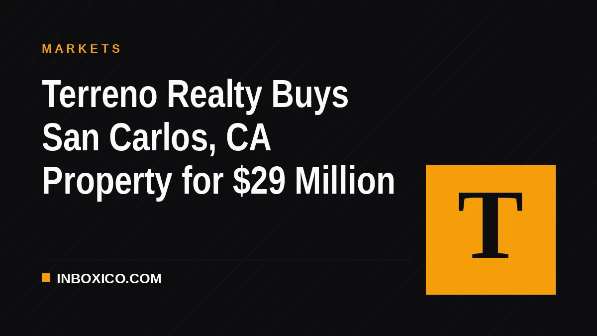 Terreno Realty Buys San Carlos, CA Property for $29 Million