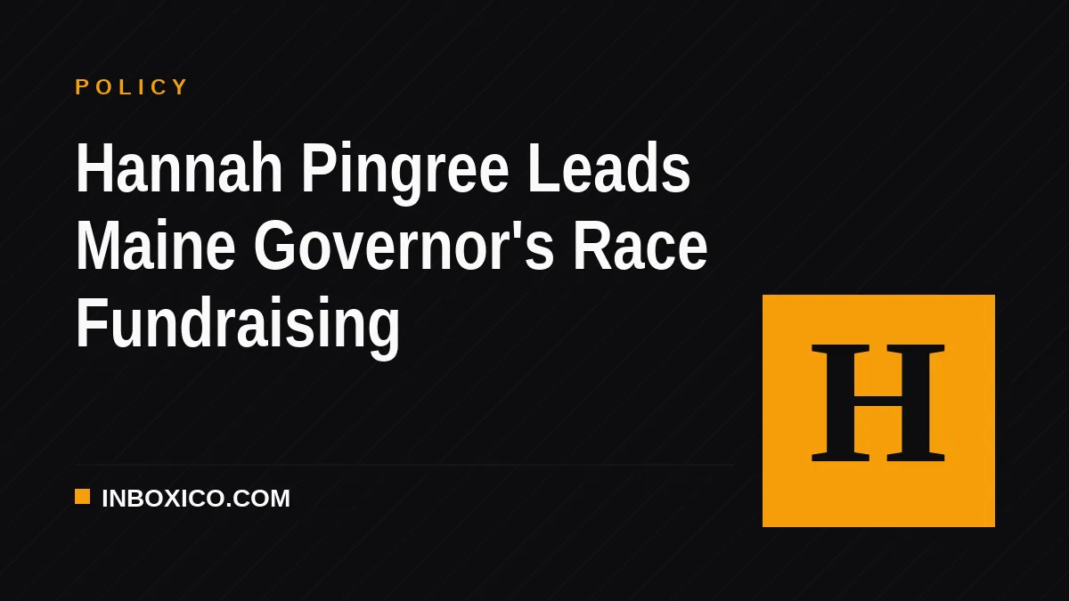 Hannah Pingree Leads Maine Governor's Race Fundraising