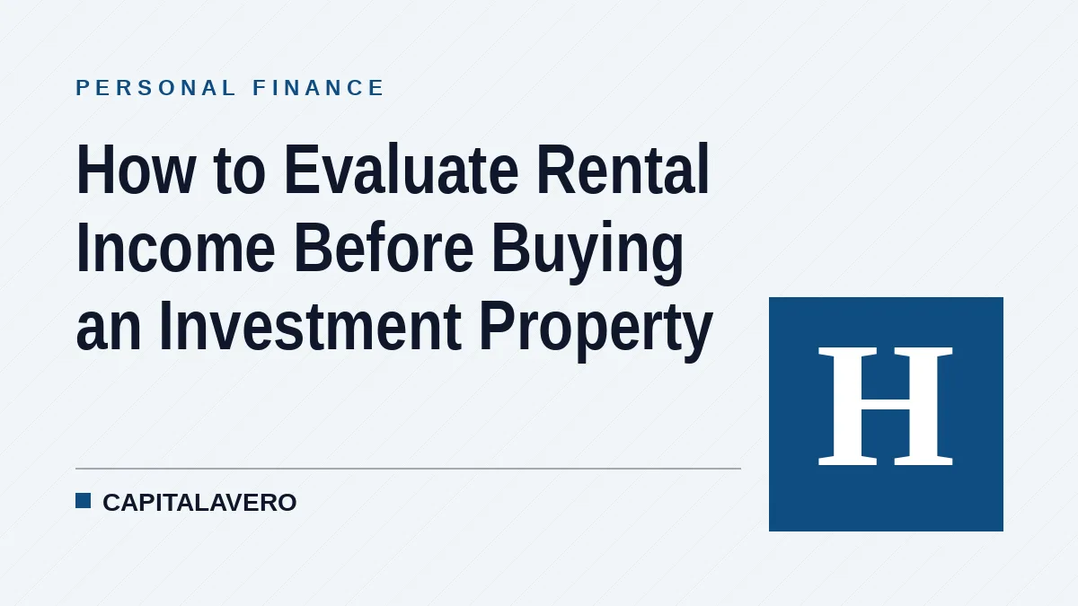 How to Evaluate Rental Income Before Buying an Investment Property
