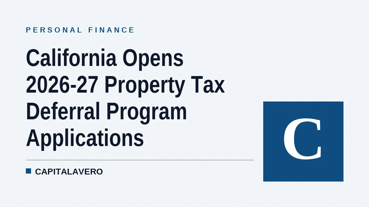 California Opens 2026-27 Property Tax Deferral Program Applications